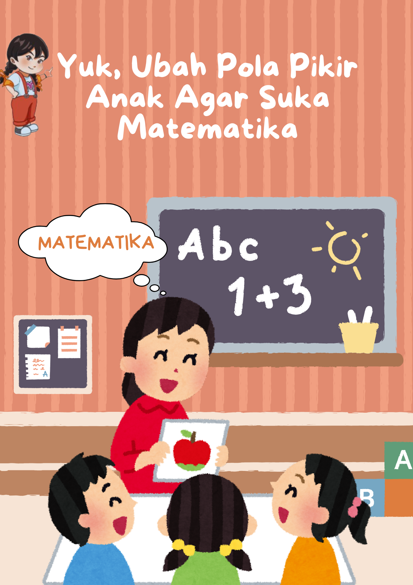 Yuk, Ubah Pola Pikir Anak Agar Suka Matematika!
