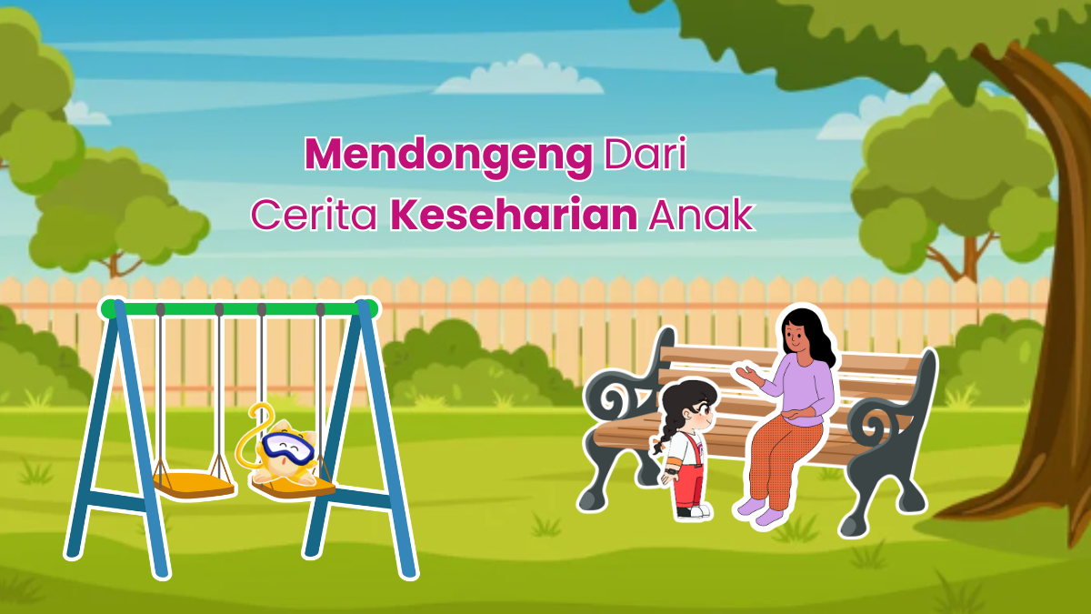 Mendongeng Dari Cerita Keseharian Anak